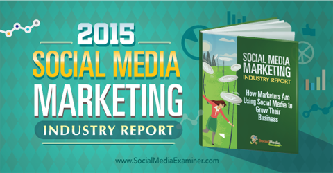 ms-2015-social-media-marketing-report-480
